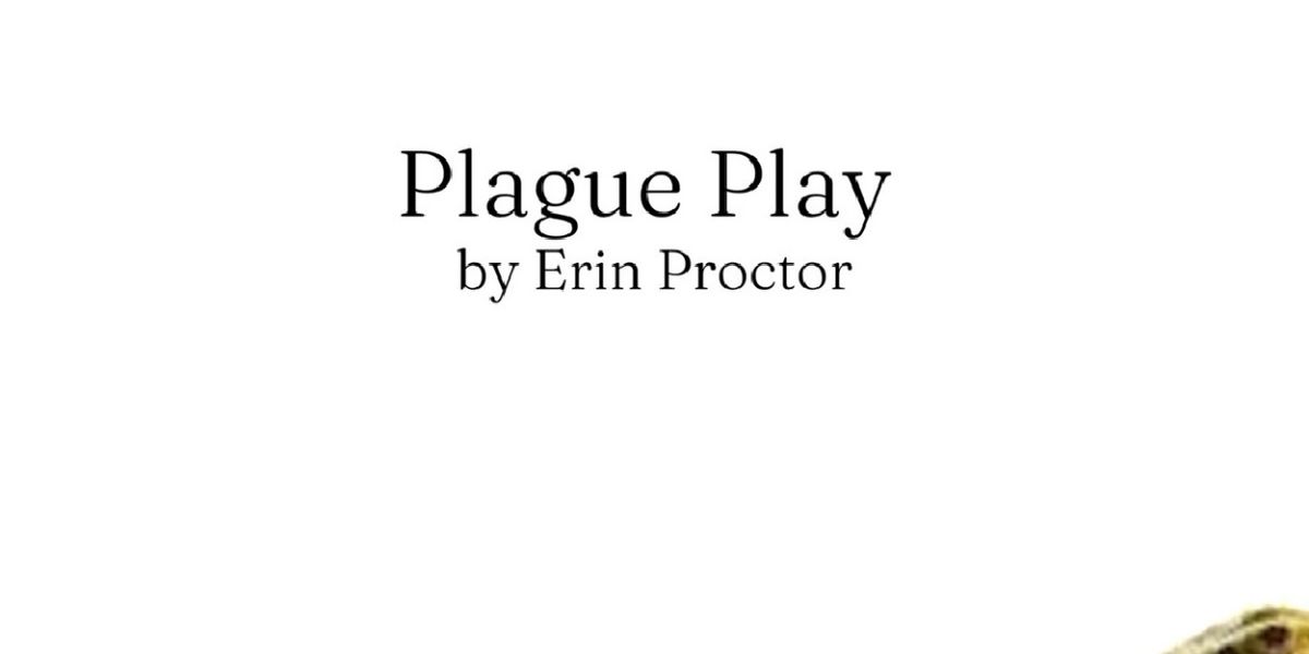 World Premiere of PLAGUE PLAY To Open Lakehouseranchdotpng's Second Season
