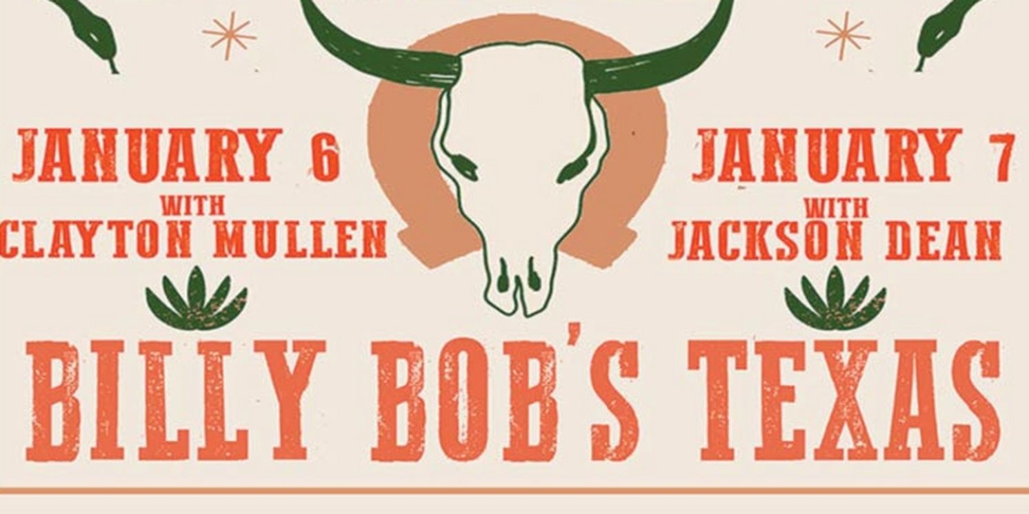 Josh Abbott Band, Colter Wall, Jon Wolfe, Josh Ward, Pat Green, And More To Hit The Stage At Billy Bob's Texas In January  Image