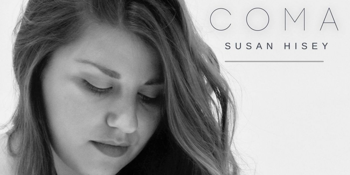 Susan Hisey Releases New Single 'Coma'