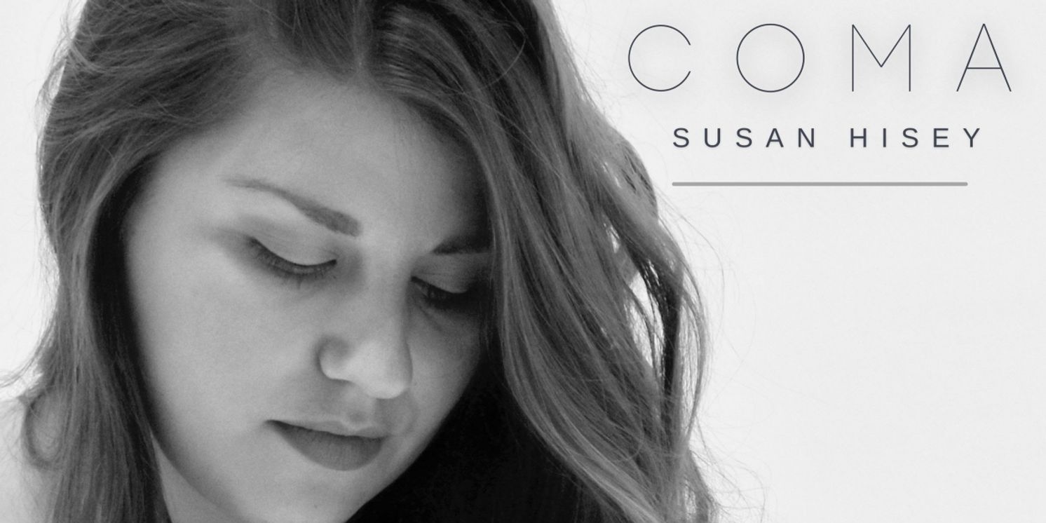 Susan Hisey Releases New Single 'Coma'  Image