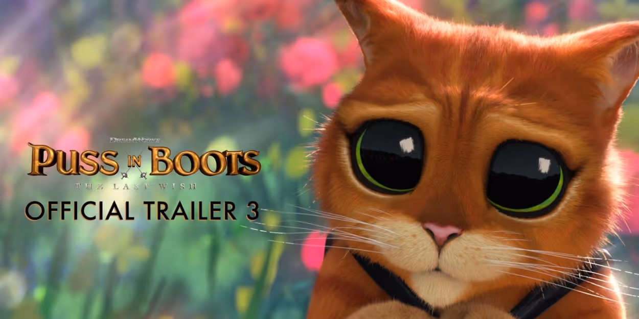 VIDEO: Watch the PUSS IN BOOTS: THE LAST WISH Trailer Video