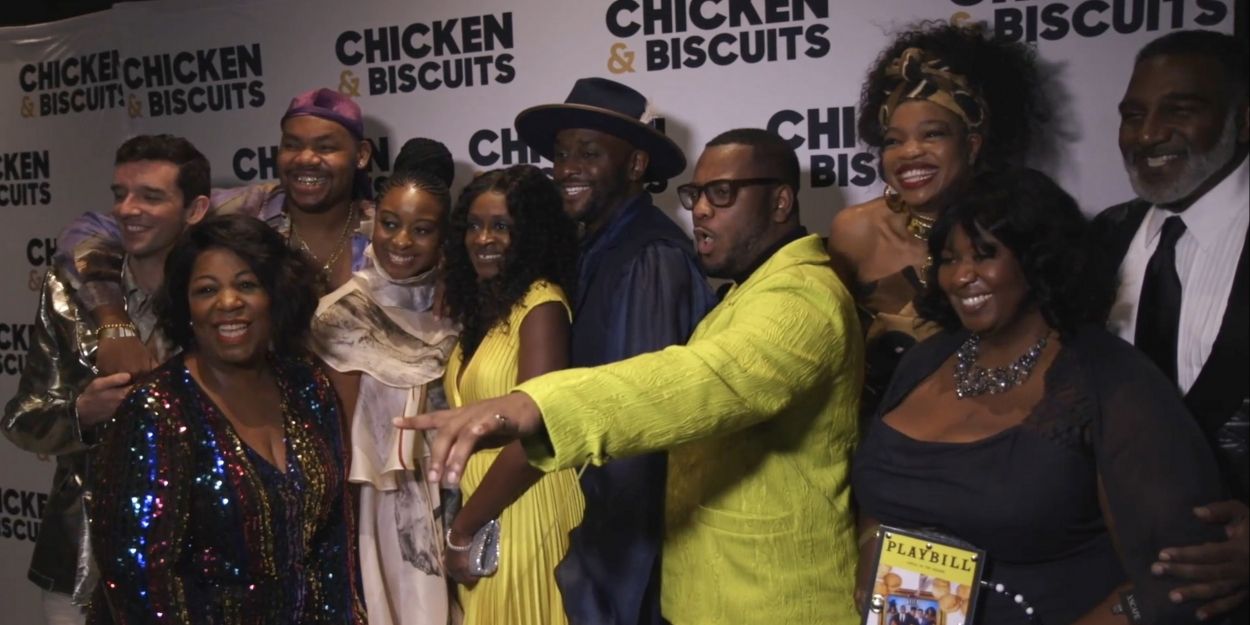 VIDEO: Go Inside Opening Night of CHICKEN & BISCUITS on Broadway! Video