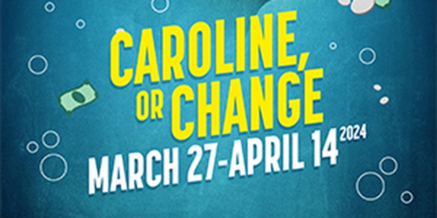 Actors' Playhouse Announces CAROLINE, OR CHANGE, LEGALLY BLONDE, And More For 2023-24 Mainstage Season  Image