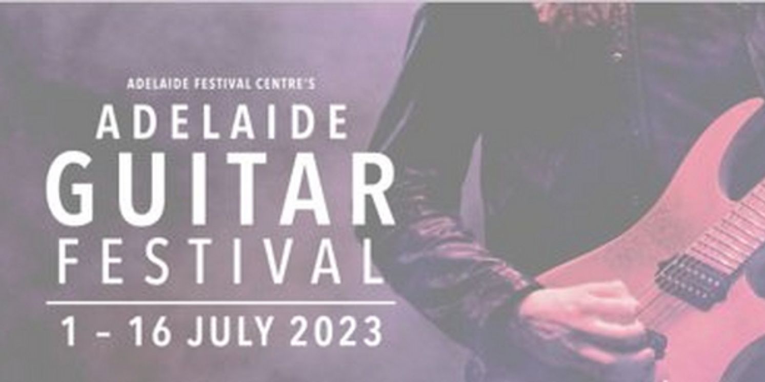 Adelaide Guitar Festival Reveals Lineup For ON THE ROAD  Image