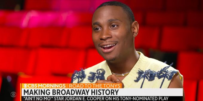 Video: Jordan E. Cooper Talks AIN'T NO MO' Tony Nominations on CBS MORNINGS
