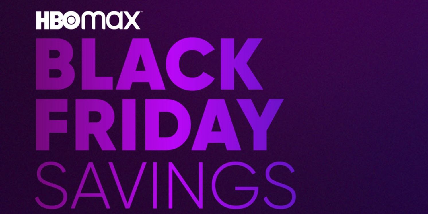 HBO Max and discovery+ Black Friday Offers Available Today  Image