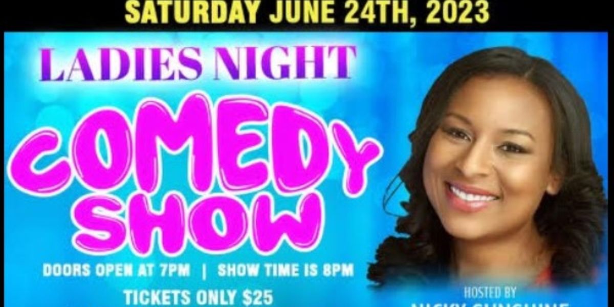 Comic Nicky Sunshine Hosts The Ladies Night Showcase @ Comedy In Harlem This Weekend