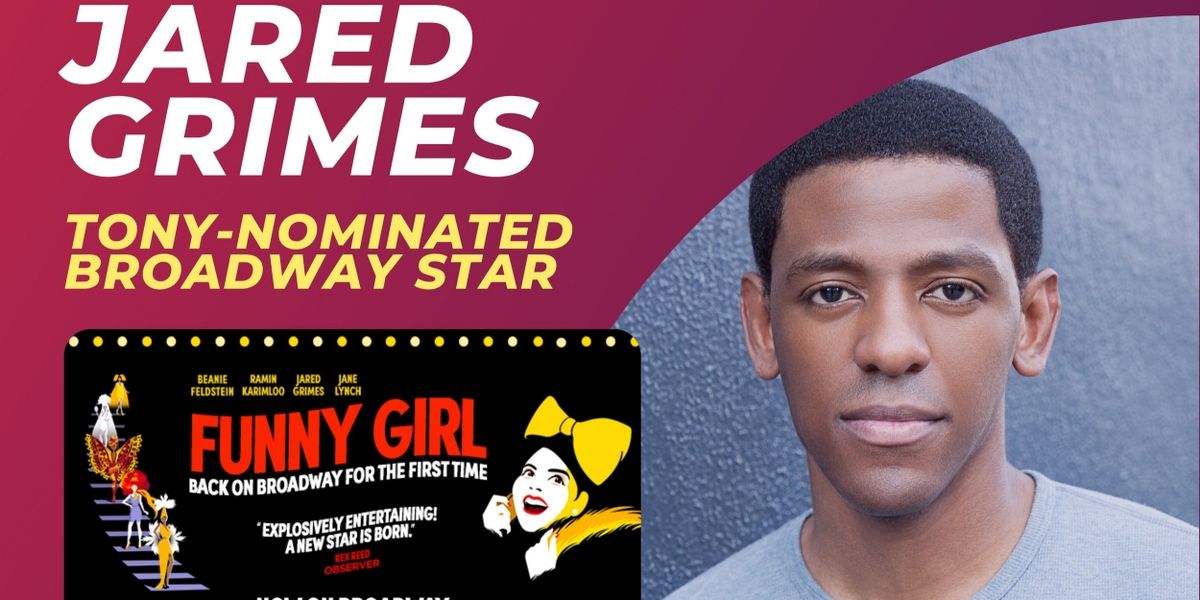 Listen: Tony-Nominee Jared Grimes Talks FUNNY GIRL & More on THE ART OF KINDNESS Podcast