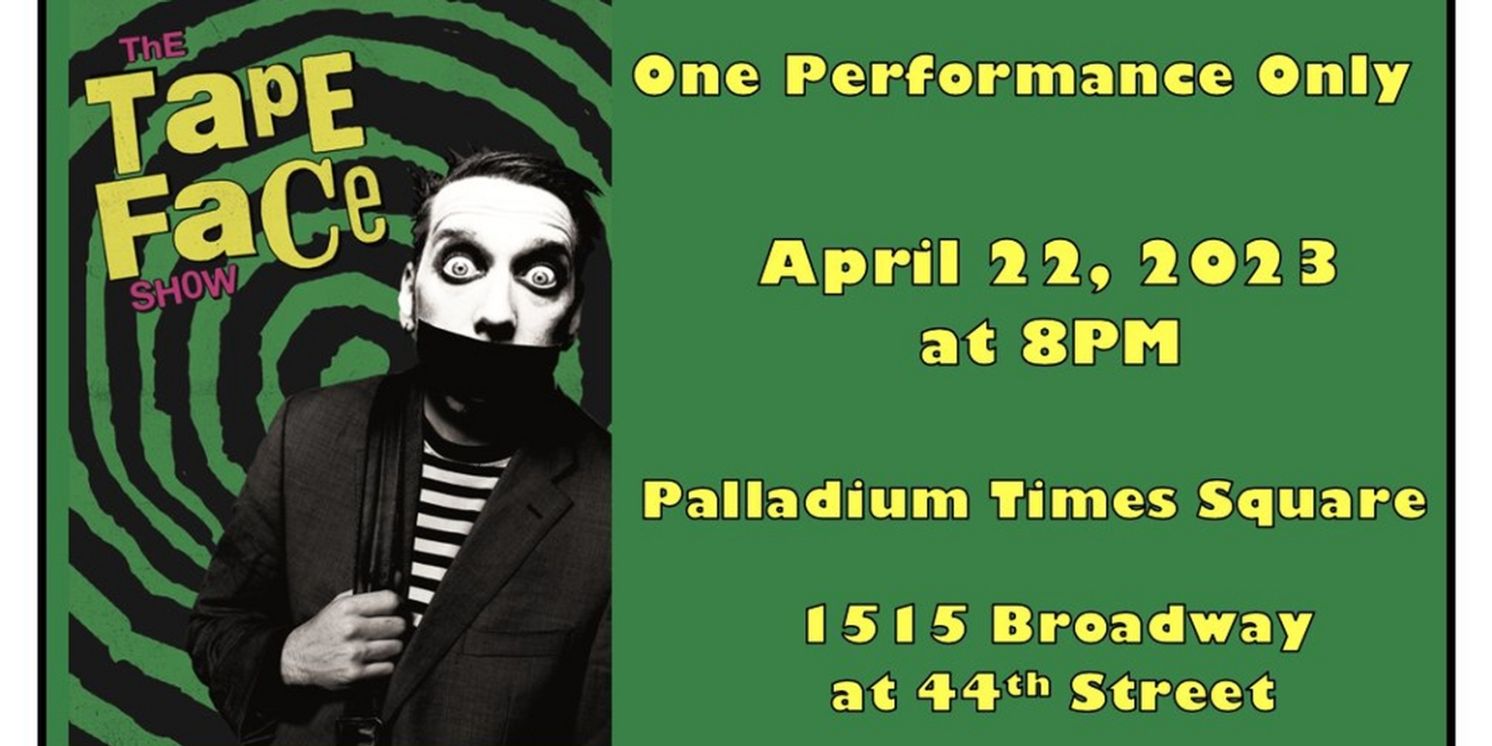 AMERICA'S GOT TALENT's Tape Face to Perform at Palladium Times Square  Image