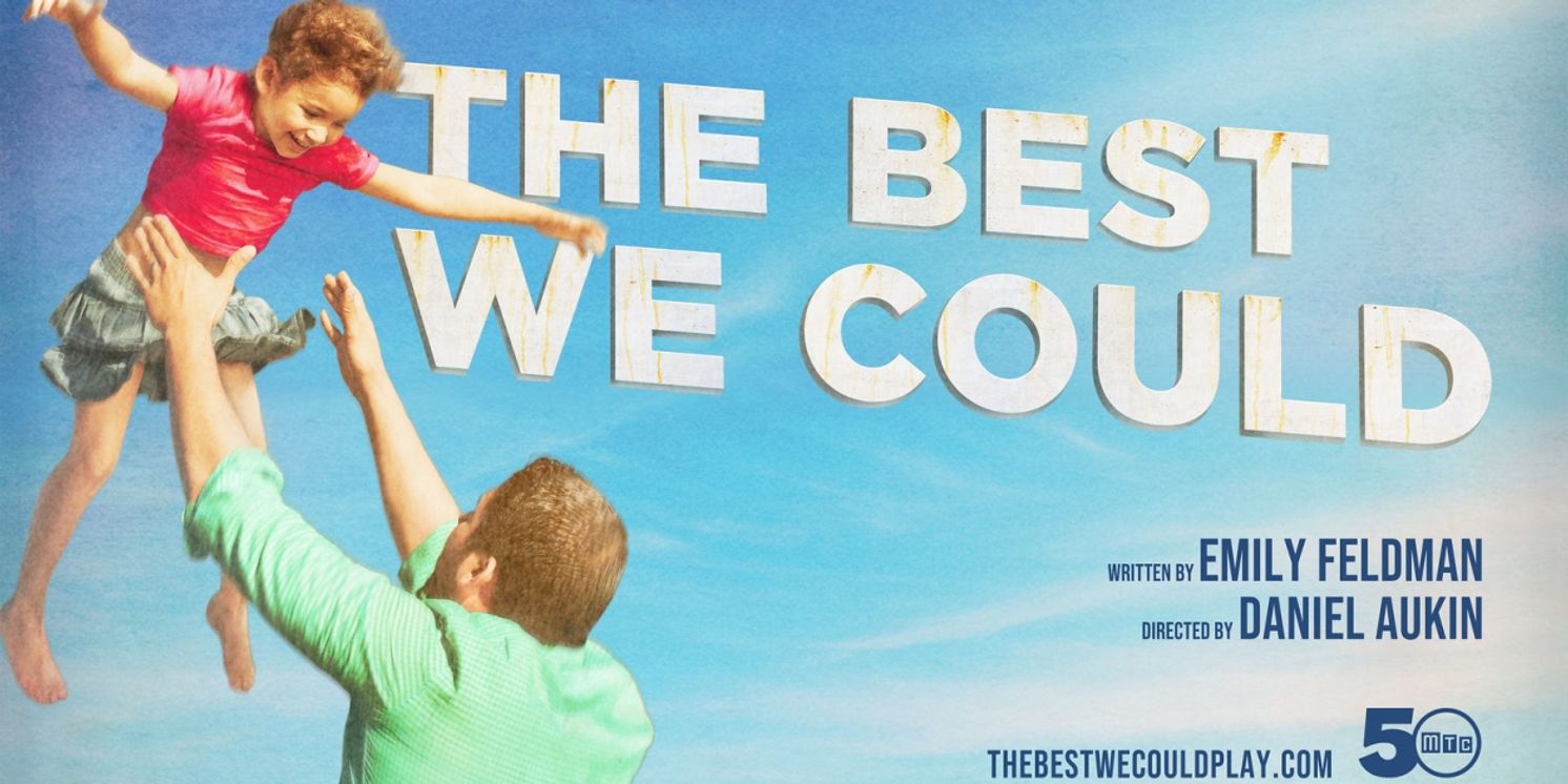 THE BEST WE COULD World Premiere to Begin Previews Tomorrow at Manhattan Theatre Club  Image