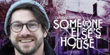 Jared Mezzocchi's Guided Tour Thru His & SOMEONE ELSE'S HOUSE