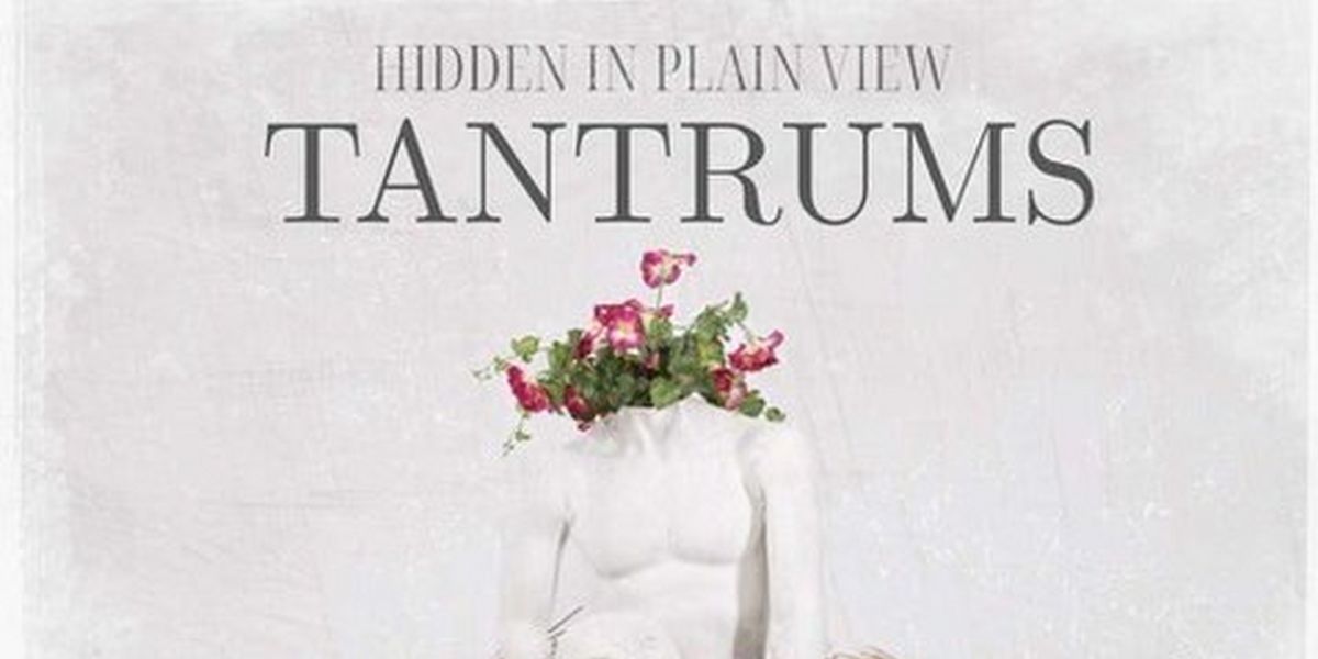 Hidden In Plain View Return With New EP 'Tantrums'