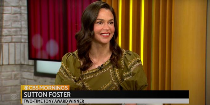 VIDEO: Sutton Foster Discusses Performing For Her Daughter in MUSIC MAN on CBS MORNINGS