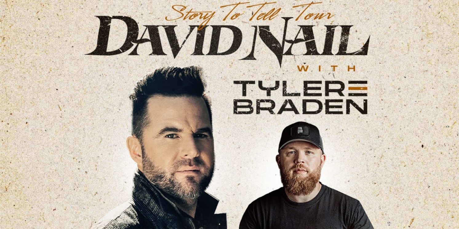 David Nail Announces 'Story To Tell Tour' Featuring Tyler Braden  Image