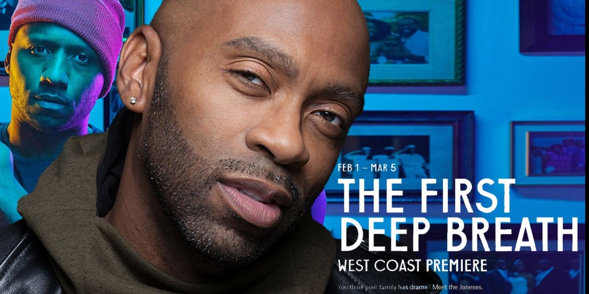 Interview: Director Steve H. Broadnax III Shares His FIRST DEEP BREATH With A Raptured Geffen Audience