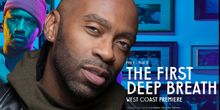 Interview: Director Steve H. Broadnax III Shares His FIRST DEEP BREATH With A Rapture