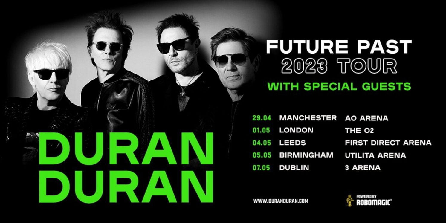 Duran Duran Announce 2023 Headline UK & Ireland Arena Tour  Image