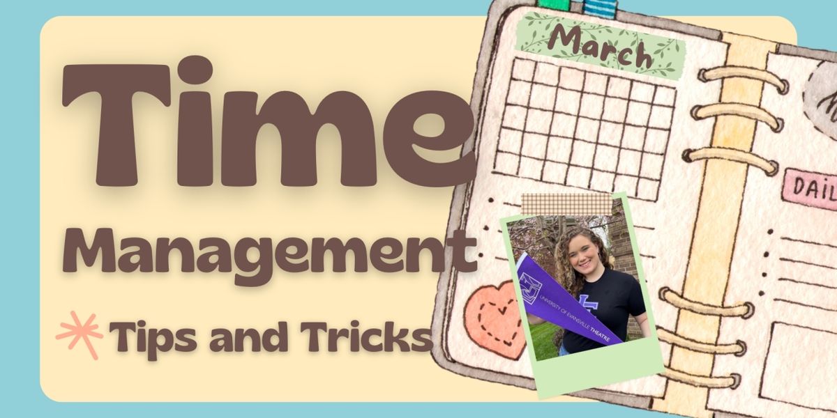 Student Blog: Time Management Tips and Tricks