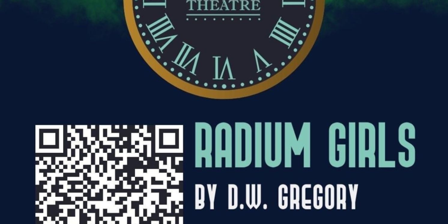 RADIUM GIRLS Opens Tomorrow at Old Library Theatre  Image