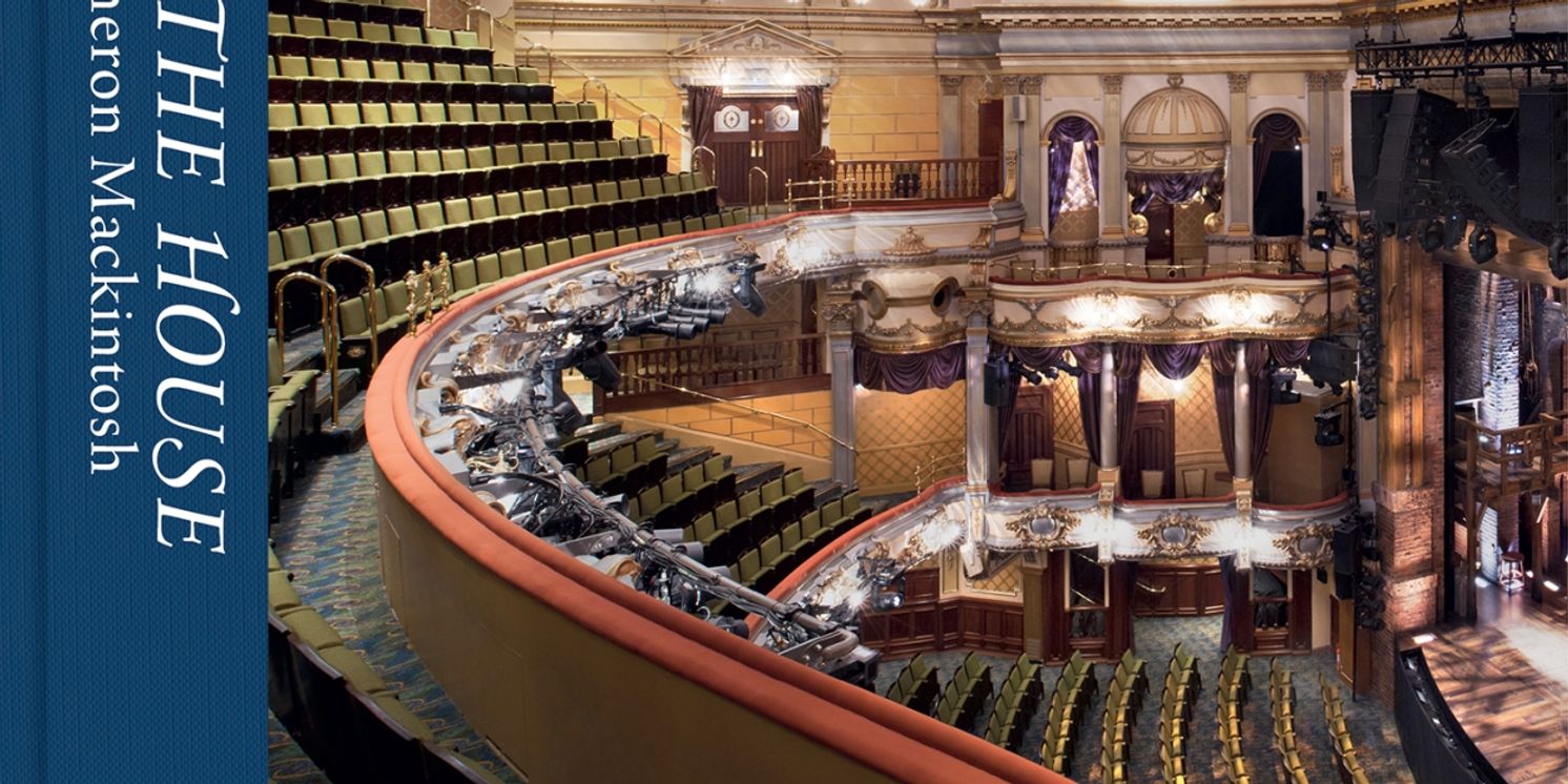 Book Review: MASTER OF THE HOUSE - THE THEATRES OF CAMERON MACKINTOSH  Image