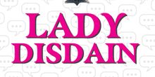 Enemies. Lovers. Narrators. Chaos- LADY DISDAIN at Asolo Rep