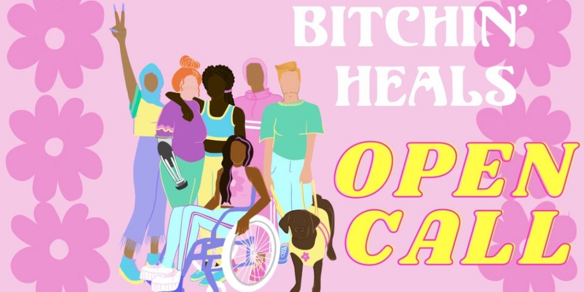 Experimental Bitch And JACK to Hold Open Call for BITCHIN HEALS Program