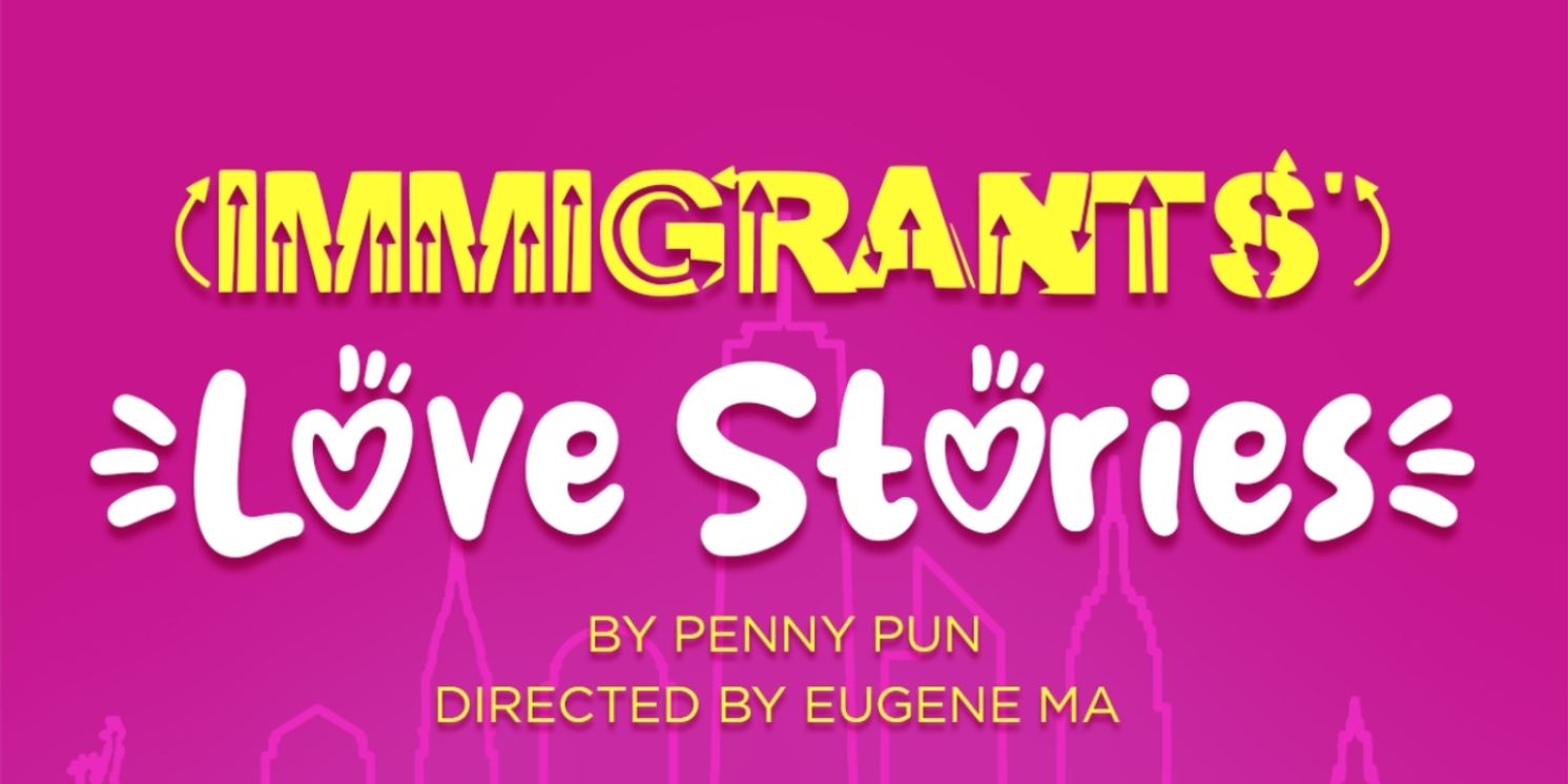 Leviathan Lab & JW Theatrical To Celebrate AANHPI Month With Readings Of (IMMIGRANTS') LOVE STORIES  Image