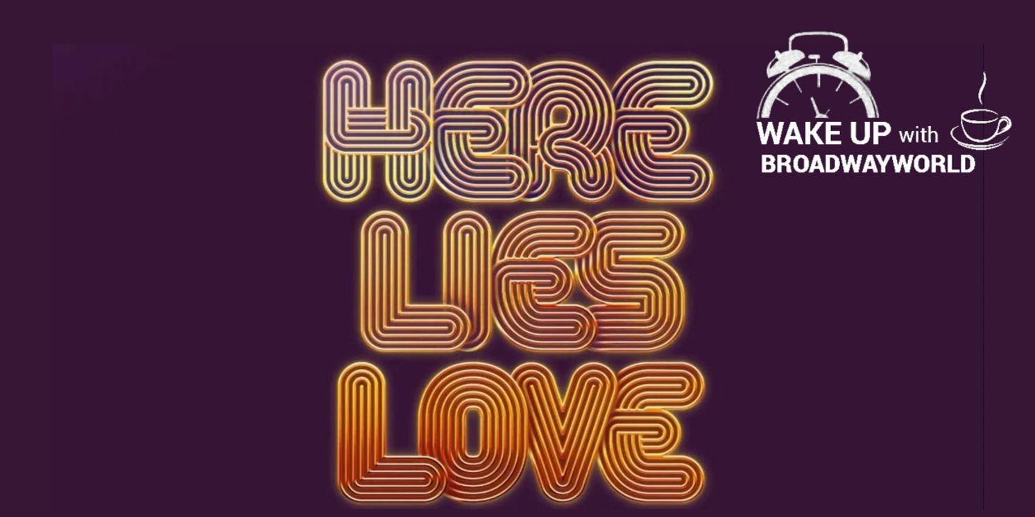 Wake Up With BWW 1/13: HERE LIES LOVE on Broadway, Idina Menzel in a New Musical, and More!  Image