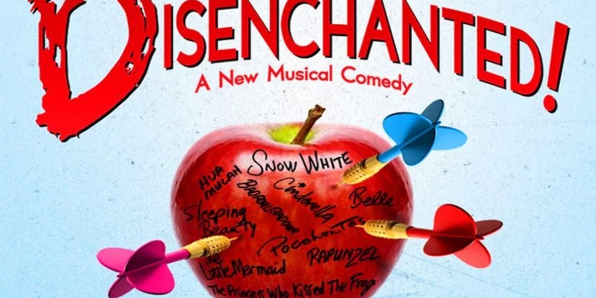 DISENCHANTED Comes to Riverside Theaters in August