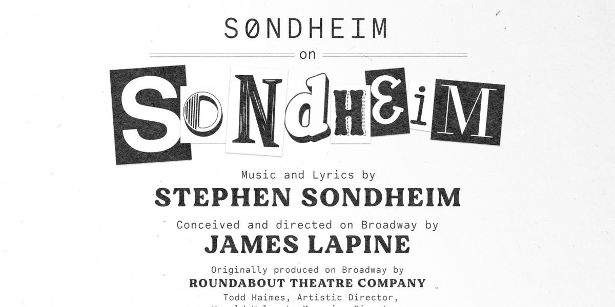 SONDHEIM ON SONDHEIM Comes Home To The Bridewell Theatre This Summer