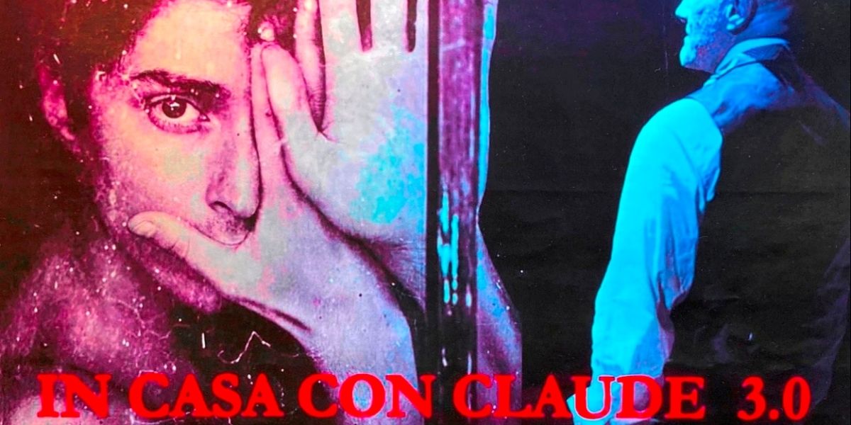 Review: IN CASA CON CLAUDE 3.0 al Teatro Lo Spazio