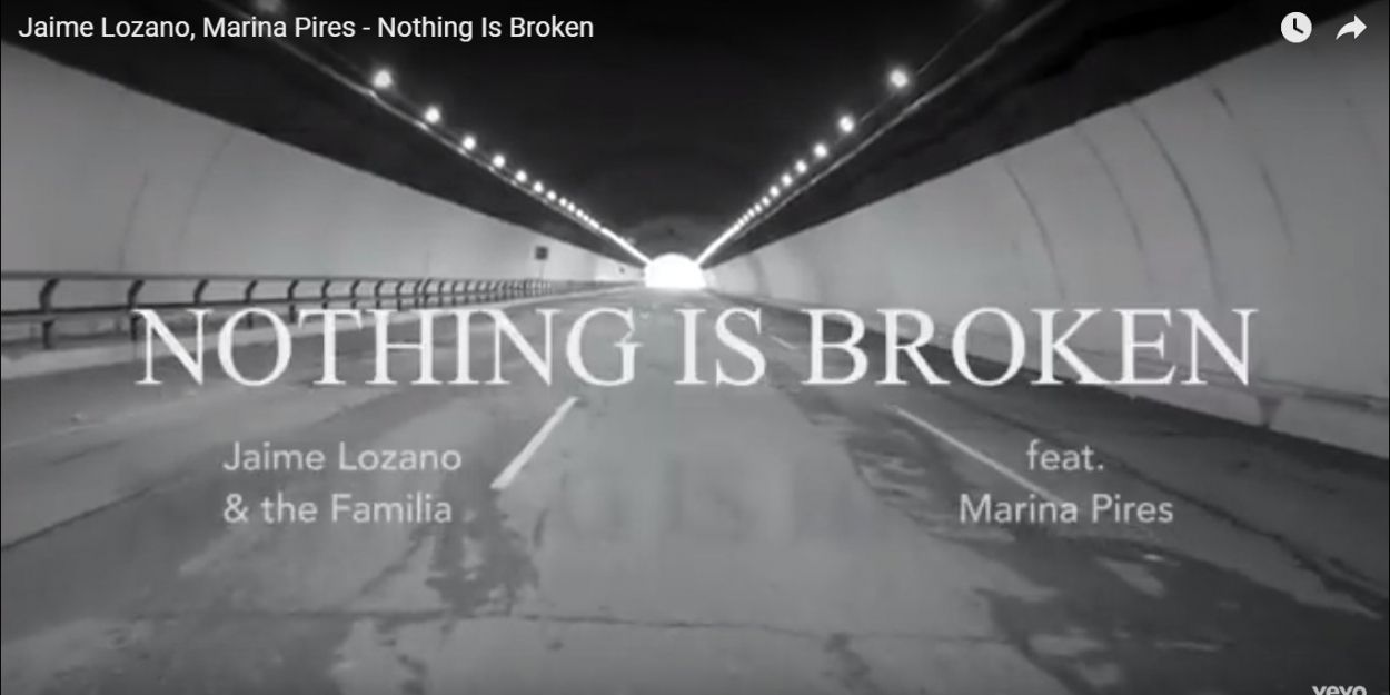 VIDEO: JAIME LOZANO y MARINA PIRES envían también su mensaje NOTHING IS BROKEN Video