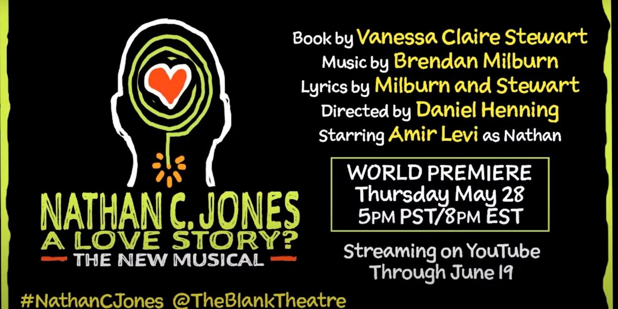 VIDEO: Watch The Blank Theatre's Stream of NATHAN C. JONES: A LOVE STORY? Video