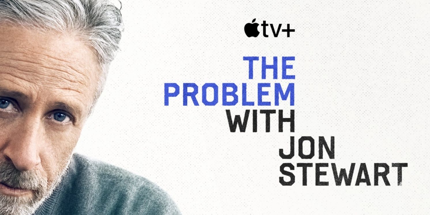 THE PROBLEM WITH JON STEWART Season Two to Premiere in October  Image