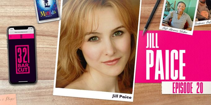 VIDEO: Jill Paice Talks MATILDA, AN AMERICAN IN PARIS & More on the Latest Episode of 32 BAR CUT