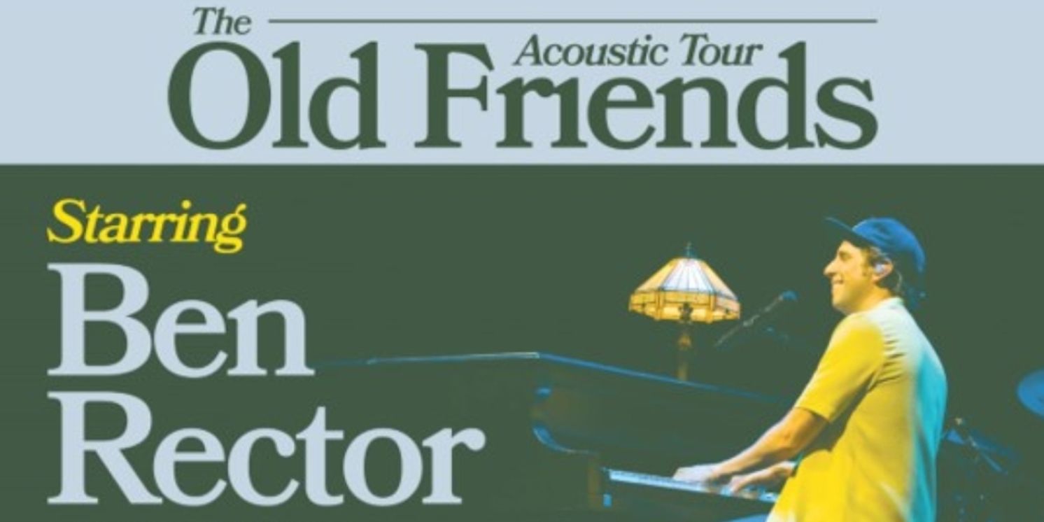 The Old Friends Acoustic Tour Starring Ben Rector Comes To Aronoff Center, November 4  Image