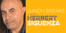 San Diego Repertory Theatre invites you to  LUNCH BREAKS WITH HERBERT SIGUENZA