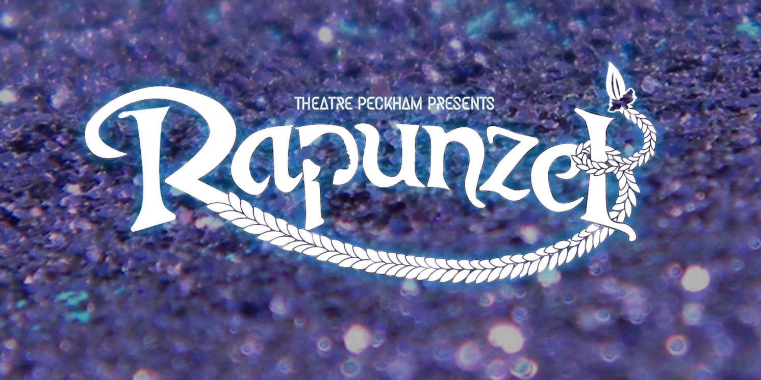 RAPUNZEL Comes to Theatre Peckham This Holiday Season  Image