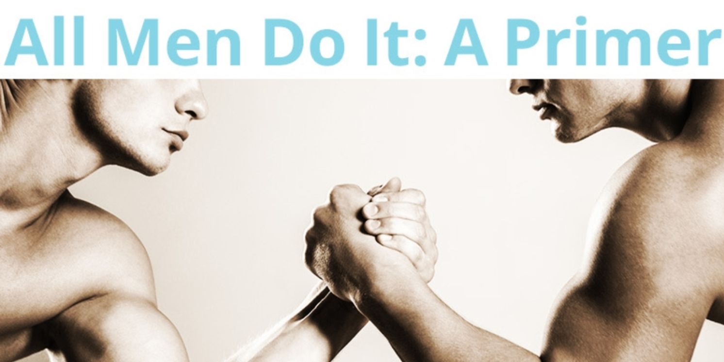 Nomad Theatrical Company to Present Pride Reading of ALL MEN DO IT: A PRIMER This Month  Image