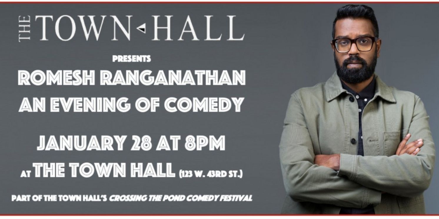 Award-Winning Comedian Romesh Ranganathan to Perform at The Town Hall in January  Image