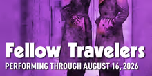 Spotlight: FELLOW TRAVELERS at the Glimmerglass festival