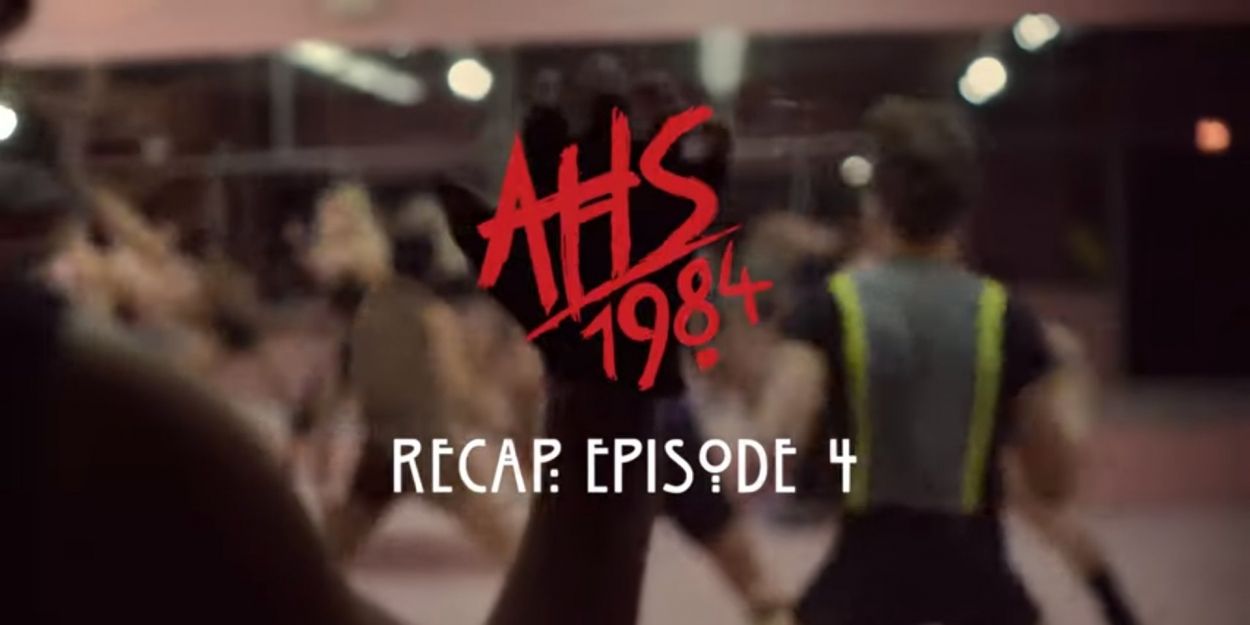 VIDEO: Watch a Recap of AMERICAN HORROR STORY 1984! Video