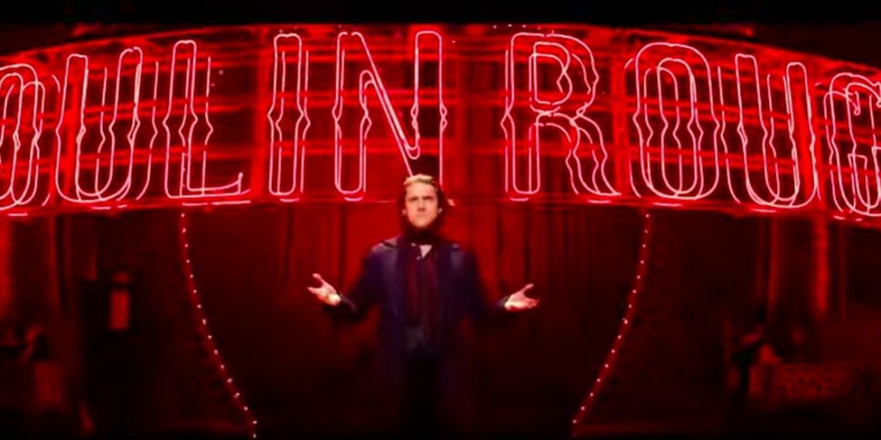 VIDEO: Watch An All New Trailer For MOULIN ROUGE!; Tickets Now Available Through… Video