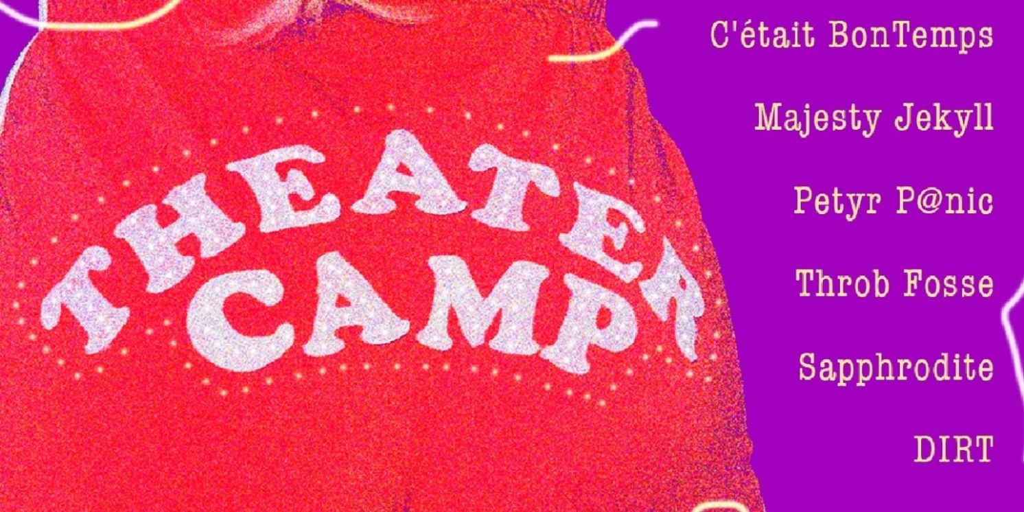 Broadway-Inspired Draglesque Show THEATER CAMP To Return To Culture Lab LIC in June  Image