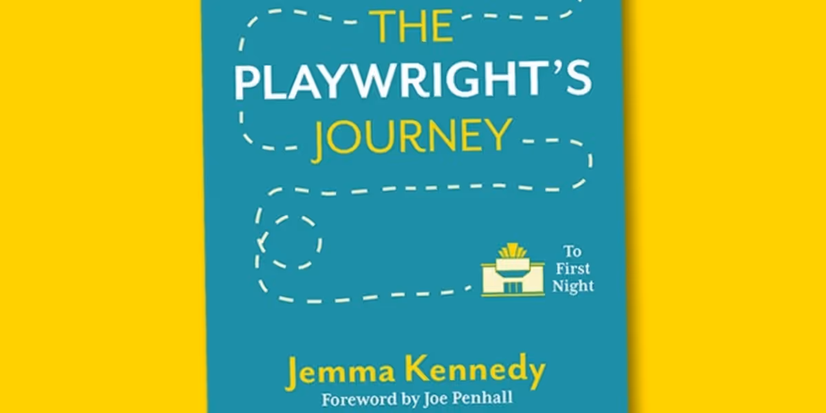 Book Review: THE PLAYWRIGHT'S JOURNEY by Jemma Kennedy