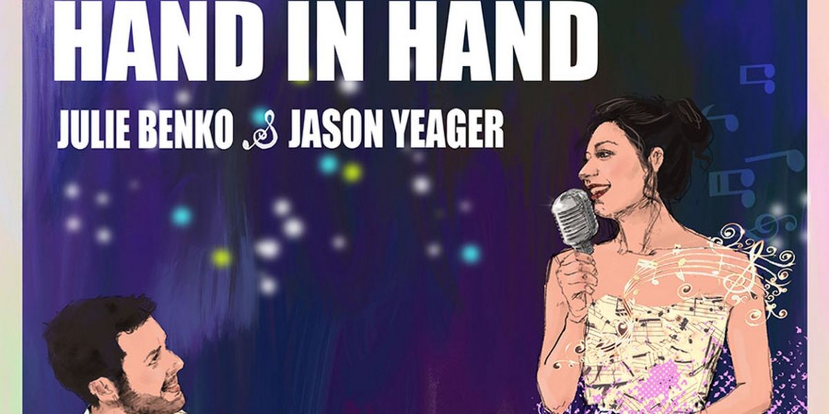 Listen: Julie Benko and Jason Yeager's Duet Album HAND IN HAND Out Now