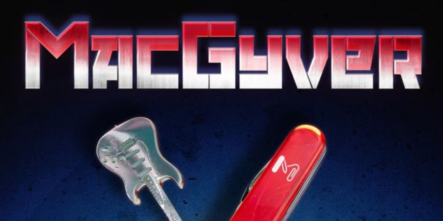 Album Review: MACGYVER: THE MUSICAL Cobbles Together A Cast Album That Spoofs The 80s Spy Spoof TV Show With Hilarious Communists  Image