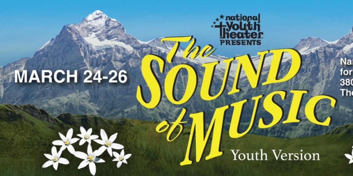 National Youth Theater to Present THE SOUND OF MUSIC in March
