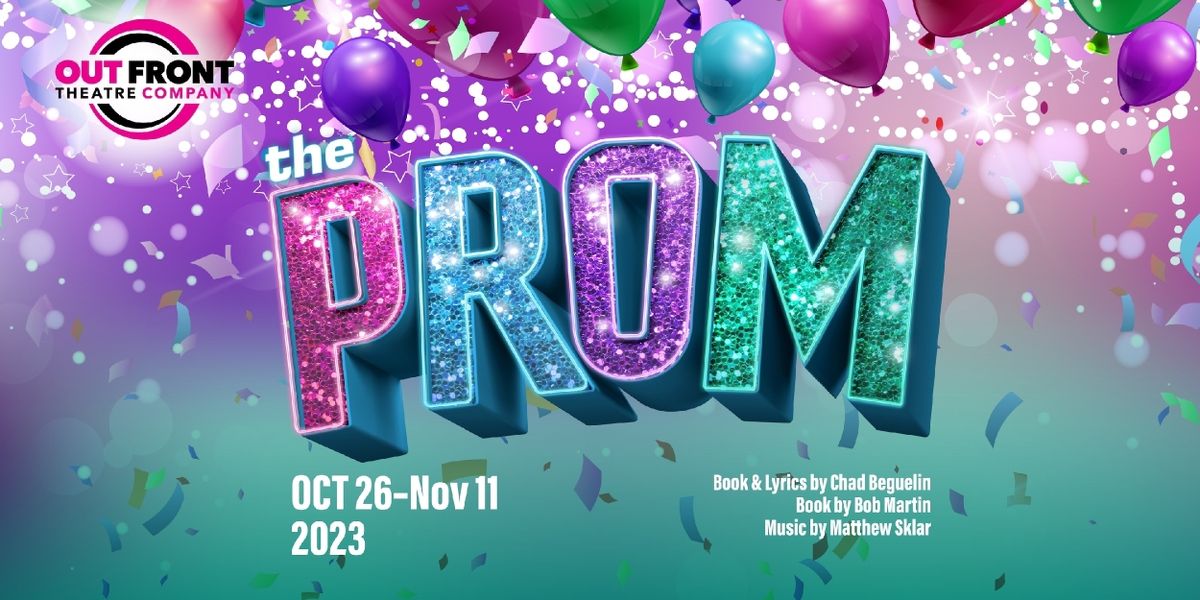 THE PROM and PSYCHO BEACH PARTY Lead Out Front Theatre Company's 2023-2024 Season
