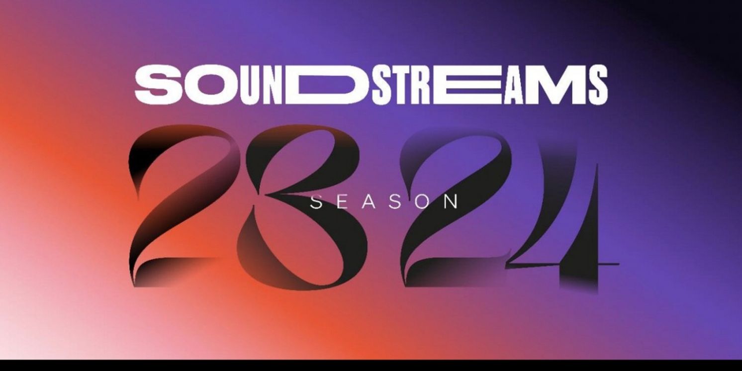 World Premieres by Cecilia Livingston, Omar Daniel & André Ristic to be Featured in Soundstreams 2023/24 Concert Season  Image